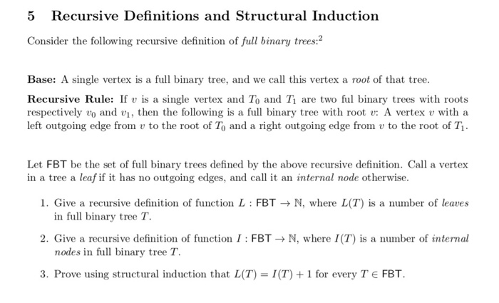  5 Recursive Definitions and Structural Induction Consider the following recursive definition