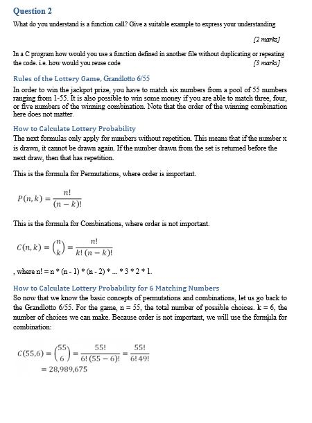 Question 2 What do you understand is a imction call? Give