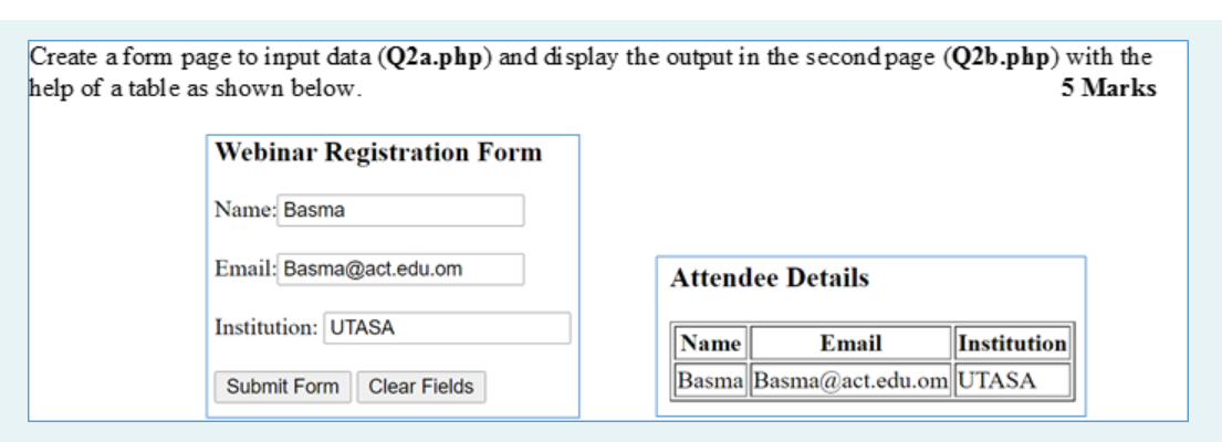 Create a form page to input data (Q2a.php) and display the