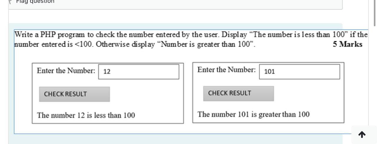  Flag question Write a PHP program to check the number entered