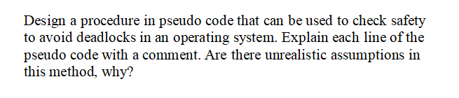  Design a procedure in pseudo code that can be used to
