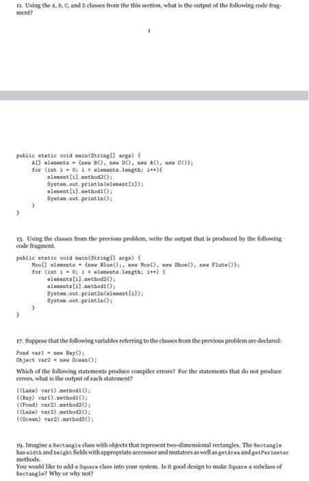  11. Using the A, B, C, and D classes from the