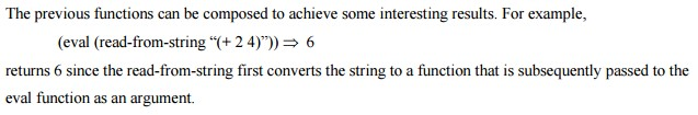 2 4)) 6 returns the expected result 6. Notes (a) Lisp uses