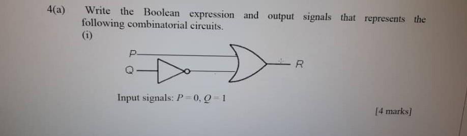 4(a) Write the Boolean expression and output signals that represents the