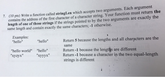 C programming Write a function called stringLen which accepts two arguments.