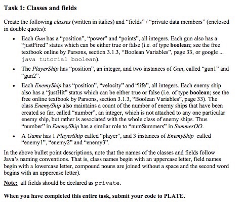  Task 1: Classes and fields Create the following classes (written in