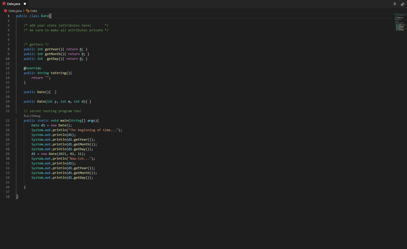 A Date object will consist of a year, month and day (this