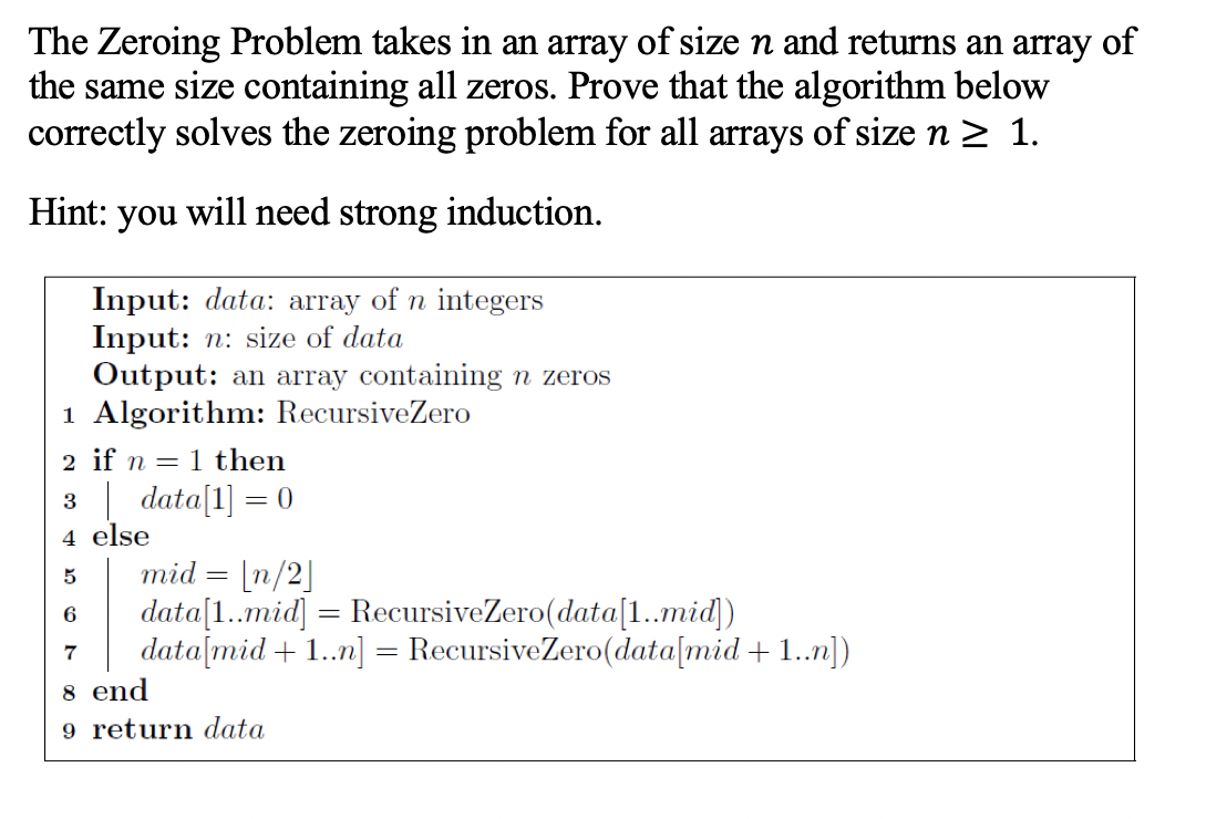 Use the mathematical induction steps to solve this.Please do not miss any