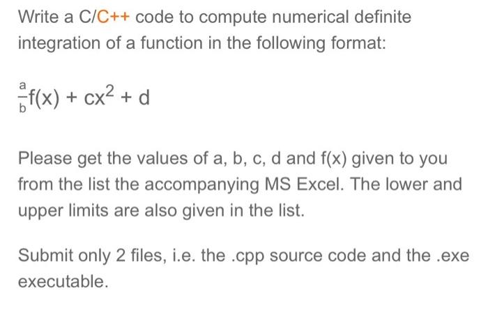 a=1b=29 f(x)=sin(x) c=-9 d=-6 lower limit=8 upper limit=11 Write a C/C++ code
