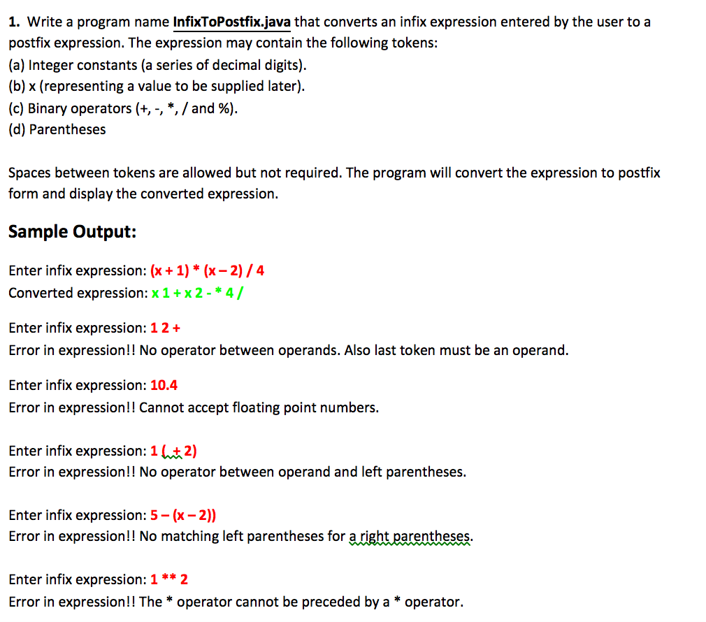  1. Write a program name InfixToPostfix.java that converts an infix expression