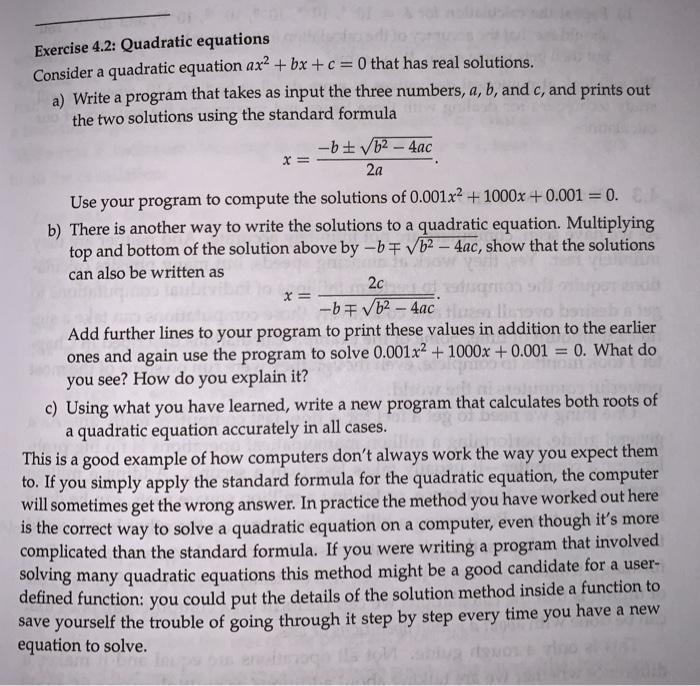 using python 3.9 please!! x= Exercise 4.2: Quadratic equations Consider a quadratic