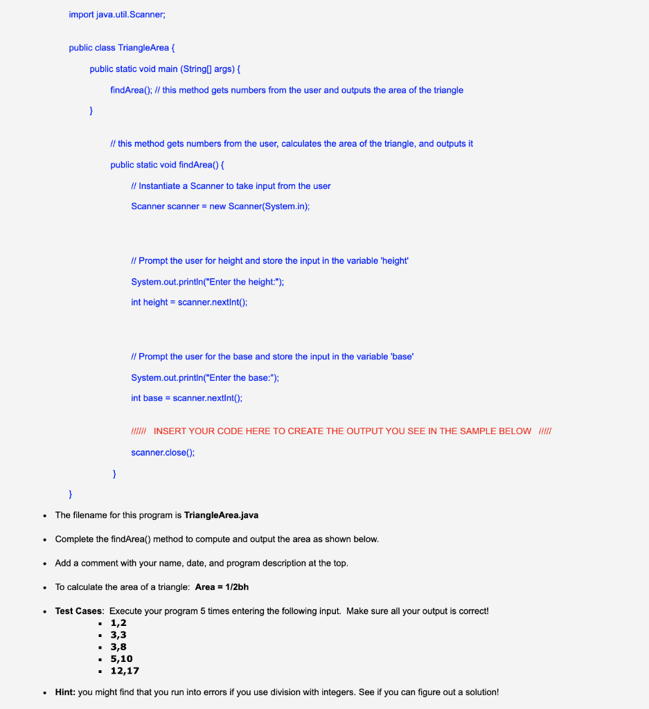  import java.util.Scanner; public class TriangleArea { public static void main(String args)