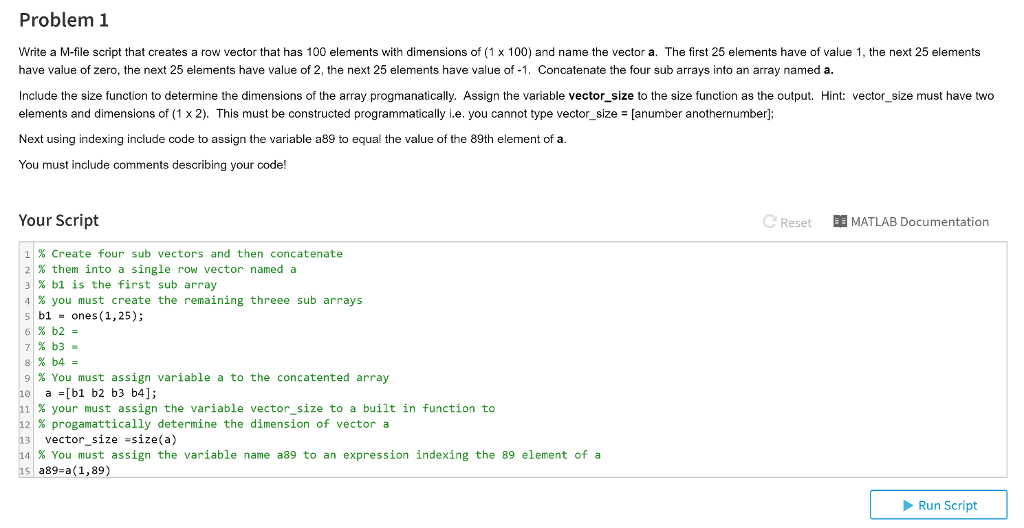 This is Matlab Write a M-file script that creates a row vector