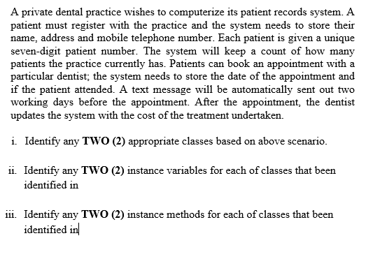Using elementary java programming A private dental practice wishes to computerize its