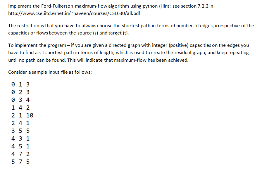 Python program: Need a working program in python no pseudocode please. Implement