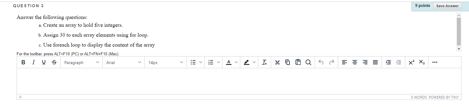 PLEASE ANSWER IN C#. QUESTION 3 9 points Save Answer Answer the