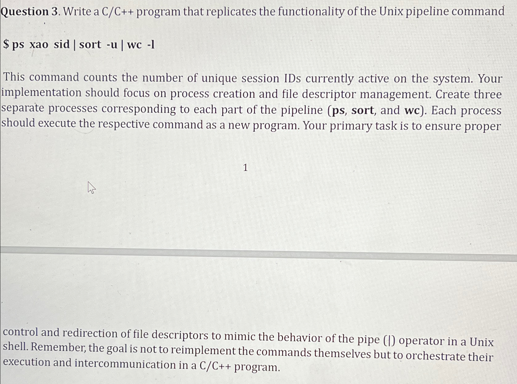  Question 3. Write a C/C++ program that replicates the functionality of