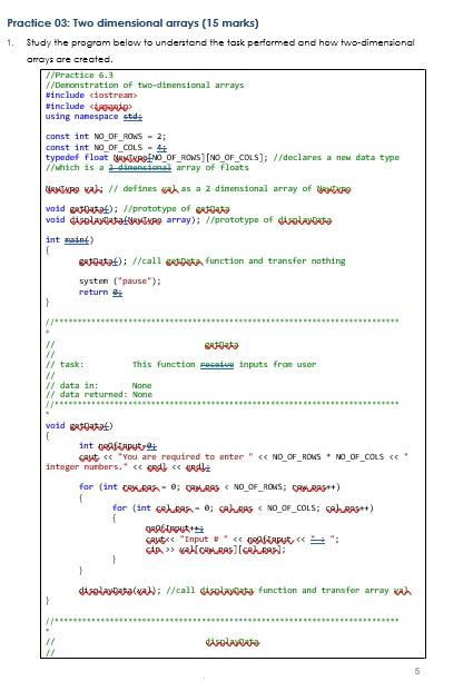  Practice 03: Two dimensional arrays (15 marks) 1. Study the program