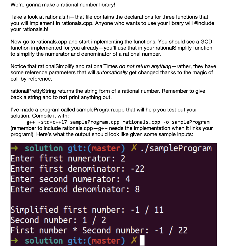 In c++ please Rationals.h file rationals.cpp file The sampleProgram.cpp We're gonna make