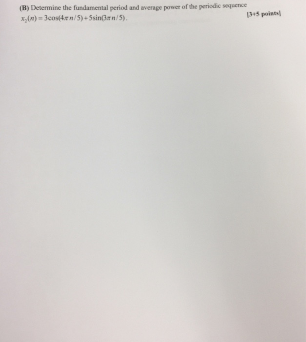 energy of the aperiodic sequence n) (-0.7) u(n)where 12+5+5 points w(N) is