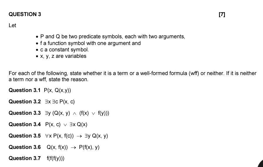  QUESTION 3 7 Let P and Q be two predicate symbols,