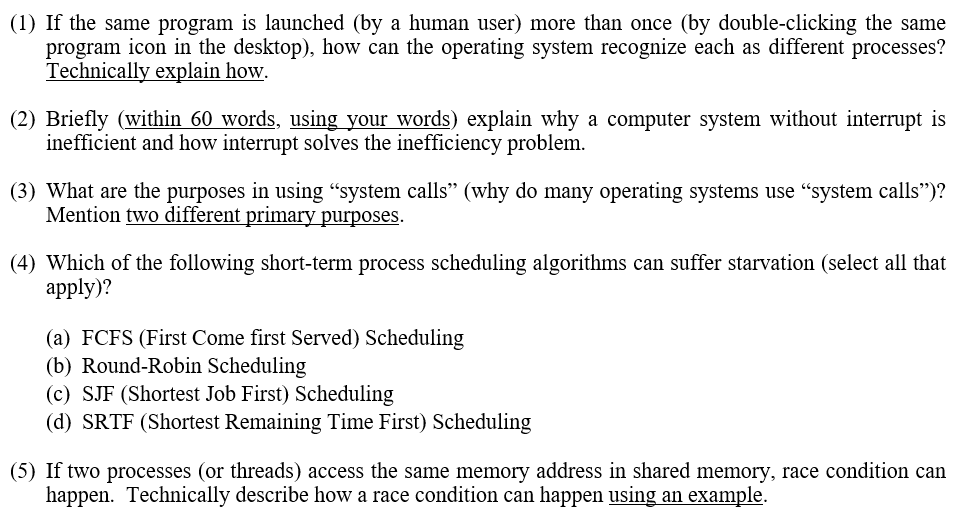 (1) If the same program is launched (by a human user)