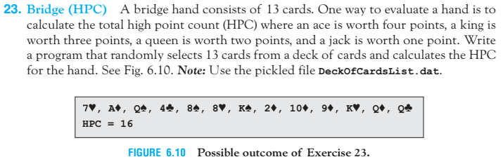 Using python, write code for problem. The file DeckOfCardsList.dat is used in