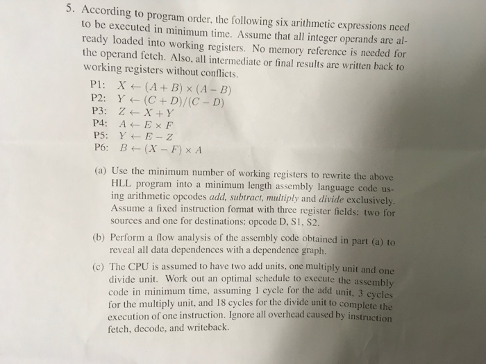  5. According to program order, the following six arithmetic expressions need