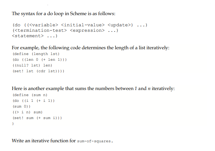  The syntax for a do loop in Scheme is as follows: