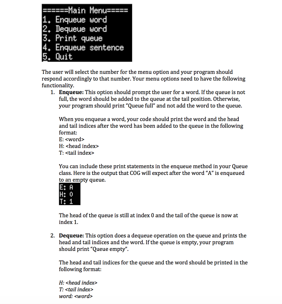 and complete sentences and store those words in a queue. You will