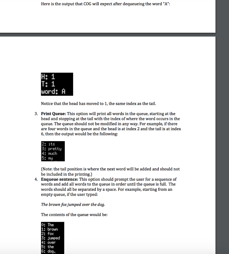 also implement the functionality to dequeue individual words and print the contents