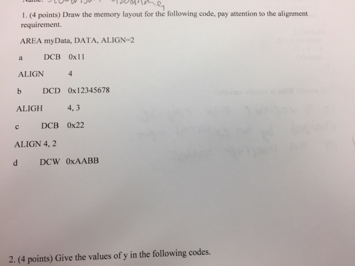  ASAP 1. (4 points) Draw the memory layout for the following