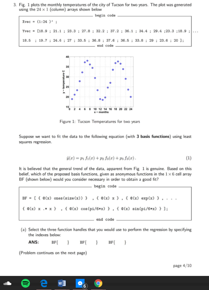  Can someone please answer this question using MATLAB language and please