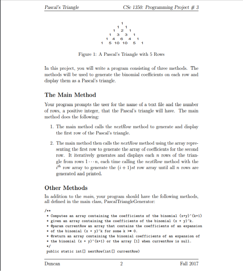 3 Generating a Pascal's Triangle Out: 10/23 Due: 11/5 by 11:50 PM