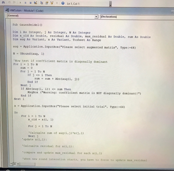 VBA Code in picture below Then use the code to solve 4X4