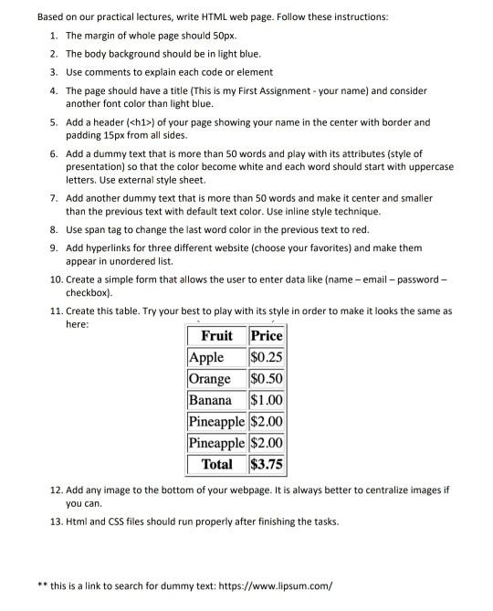  Based on our practical lectures, write HTML web page. Follow these