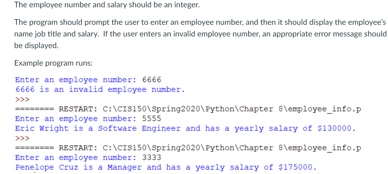 the user know what should be inputted. Write a program that creates