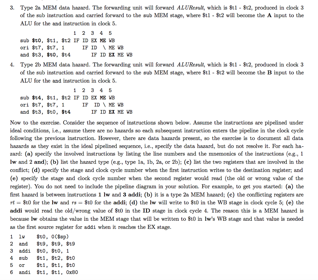  Type 2a MEM data hazard. The forwarding unit will forward ALUResult,