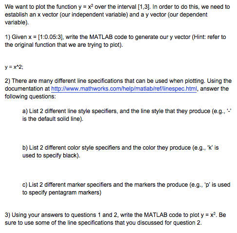  We want to plot the function y x2 over the interval[1,3.