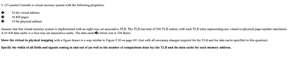 MIPS 3. (15 points) Consider a virtual memory system with the following