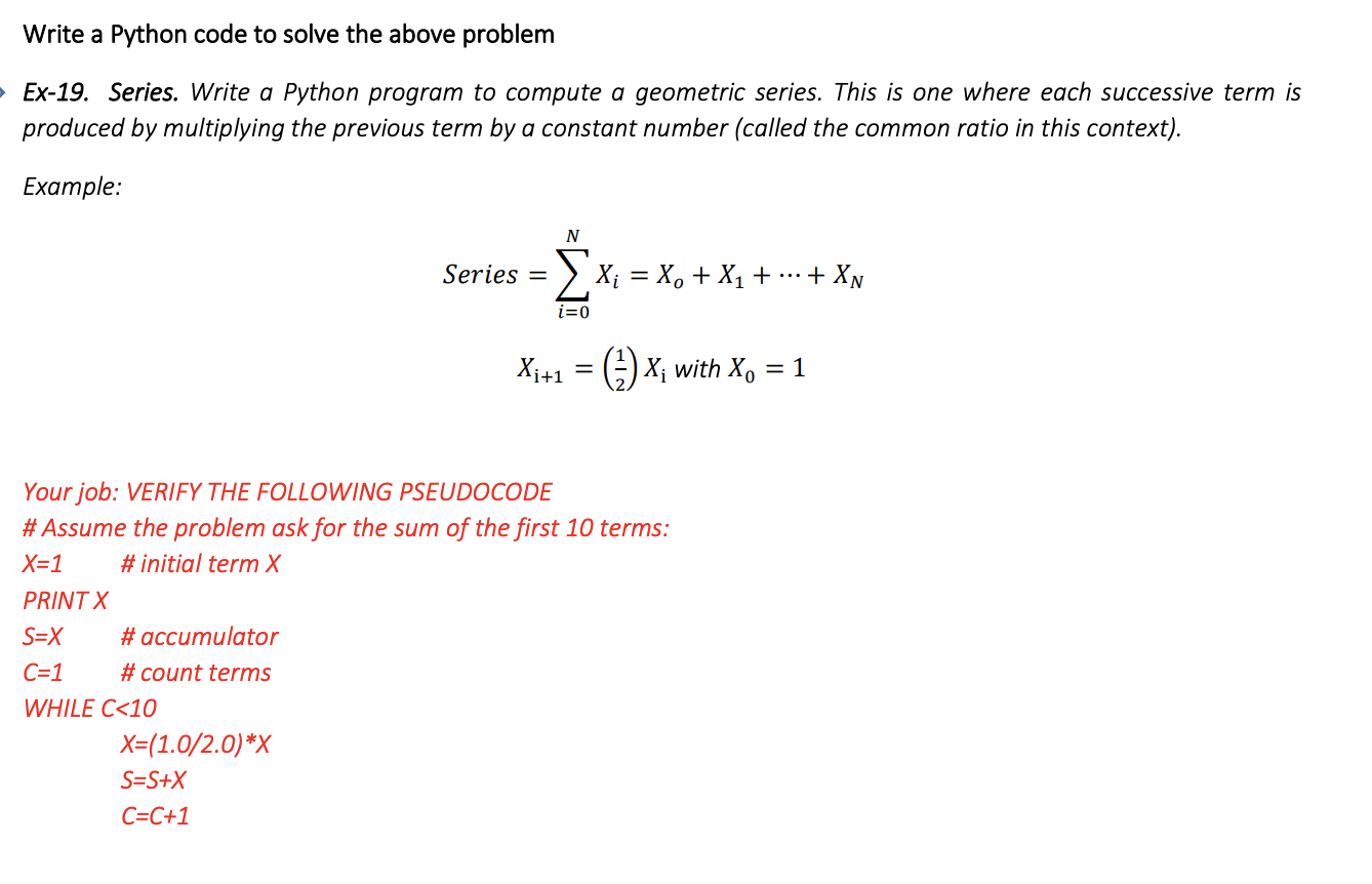 Write a Python code to solve the above problem Ex-19. Series.