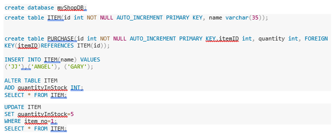 This is the backbone for your database. Start a transaction. Write