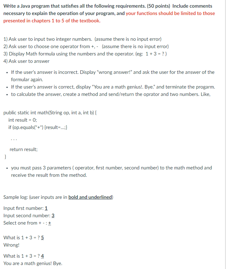 Write a Java program that satisfies all the following requirements. (50
