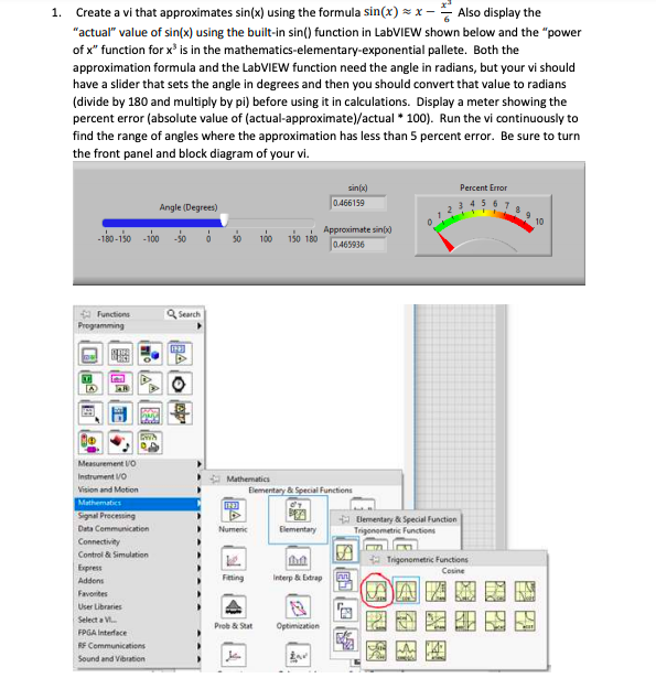 Please do it in LABVIEW program. Please include block diagram and