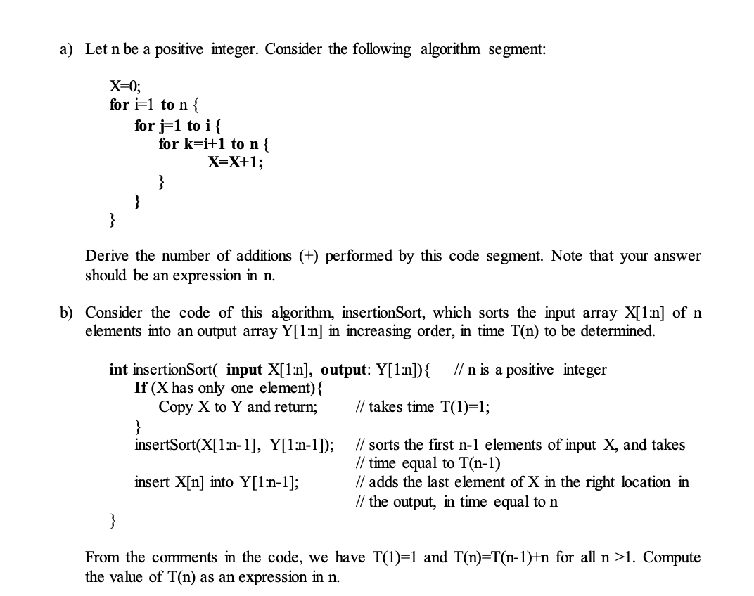 a) Let n be a positive integer. Consider the following algorithm