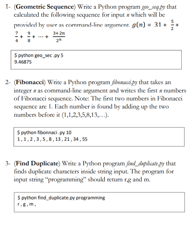  1- (Geometric Sequence) Write a Python program geo_seq.py that calculated the