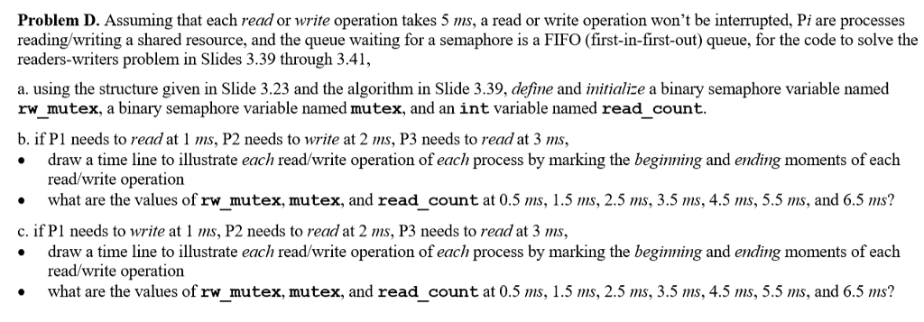  Problem D. Assuming that each read or write operation takes 5
