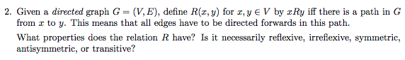  2. Given a directed graph G = (V, E), define R(z,y)