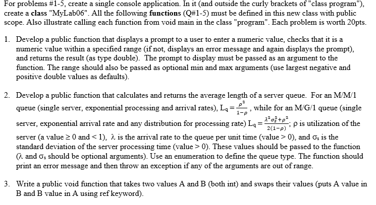 Using C# For problems #1-5. create a single console application. In it