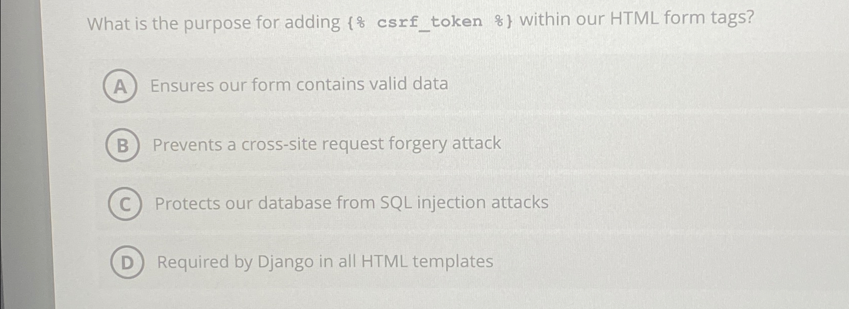  What is the purpose for adding {% csrf_token {:o@} within our
